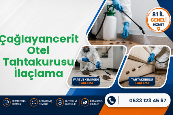 Çağlayancerit Otel Tahtakurusu İlaçlama
