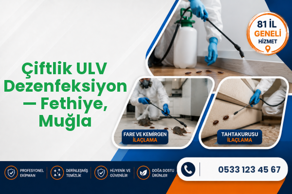 Çiftlik ULV Dezenfeksiyon — Fethiye, Muğla