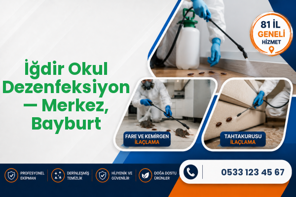 İğdir Okul Dezenfeksiyon — Merkez, Bayburt