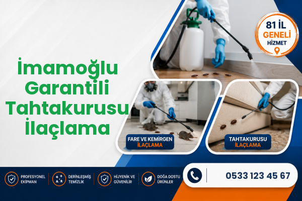 İmamoğlu Garantili Tahtakurusu İlaçlama
