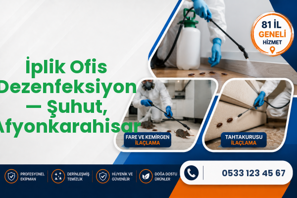 İplik Ofis Dezenfeksiyon — Şuhut, Afyonkarahisar