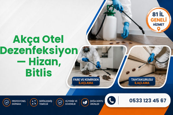 Akça Otel Dezenfeksiyon — Hizan, Bitlis