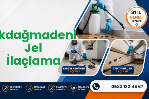 Akdağmadeni Jel İlaçlama