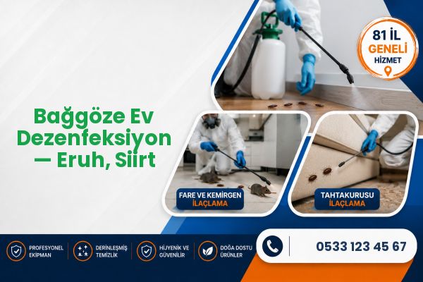 Bağgöze Ev Dezenfeksiyon — Eruh, Siirt