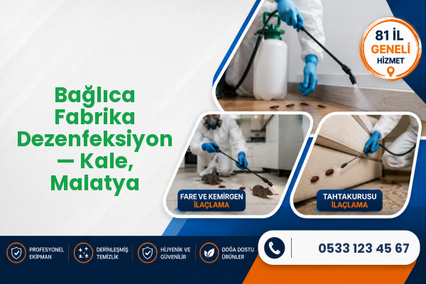 Bağlıca Fabrika Dezenfeksiyon — Kale, Malatya
