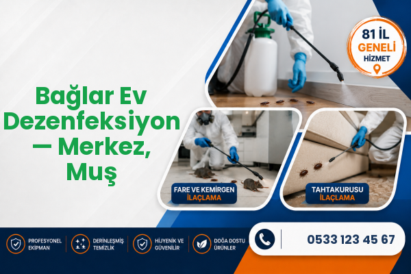 Bağlar Ev Dezenfeksiyon — Merkez, Muş