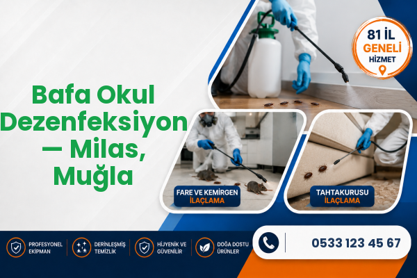 Bafa Okul Dezenfeksiyon — Milas, Muğla