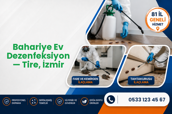 Bahariye Ev Dezenfeksiyon — Tire, İzmir