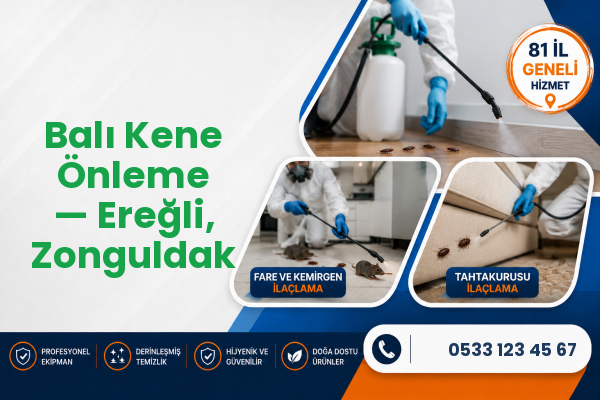 Balı Kene Önleme — Ereğli, Zonguldak