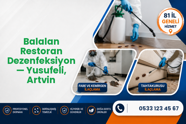 Balalan Restoran Dezenfeksiyon — Yusufeli, Artvin