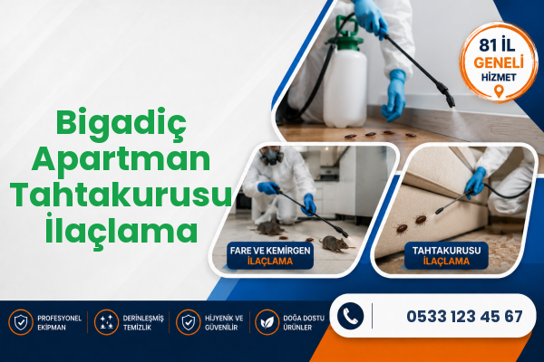Bigadiç Apartman Tahtakurusu İlaçlama
