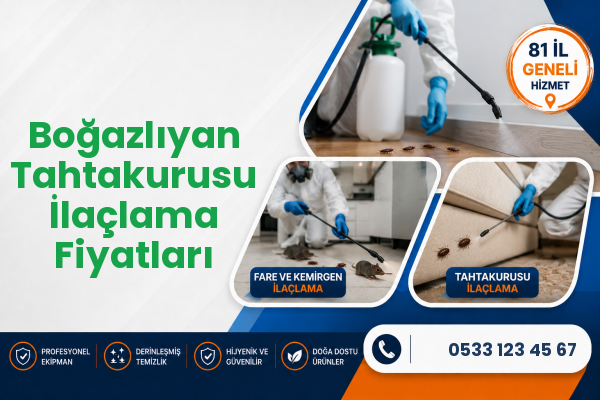 Boğazlıyan Tahtakurusu İlaçlama Fiyatları