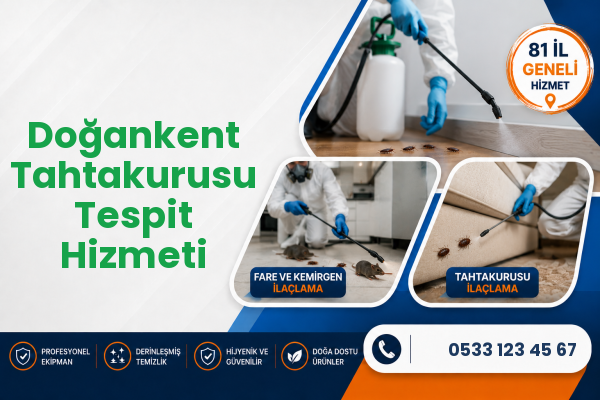 Doğankent Tahtakurusu Tespit Hizmeti