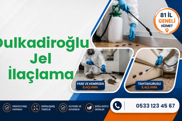 Dulkadiroğlu Jel İlaçlama