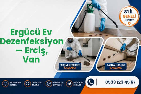 Ergücü Ev Dezenfeksiyon — Erciş, Van