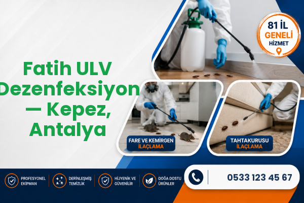 Fatih ULV Dezenfeksiyon — Kepez, Antalya