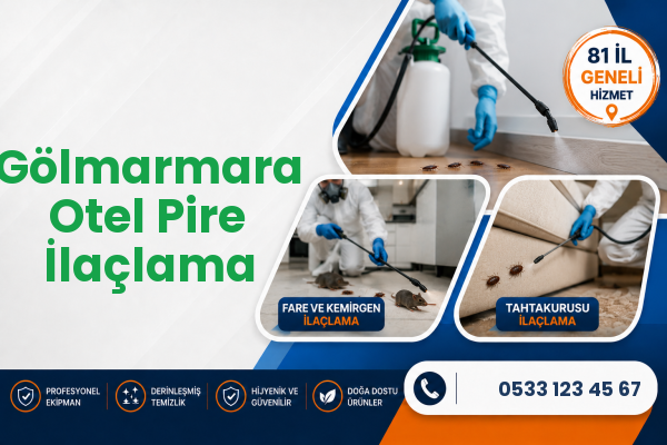 Gölmarmara Otel Pire İlaçlama