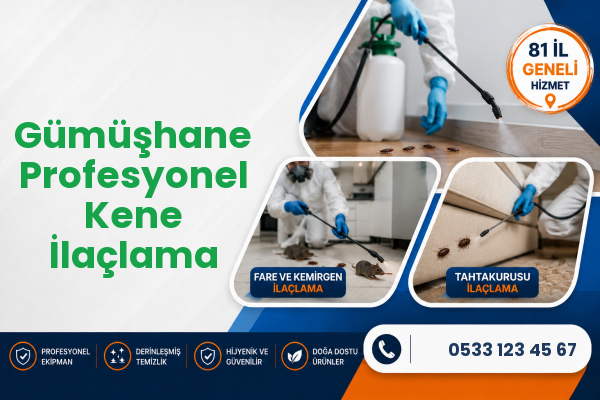 Gümüşhane Profesyonel Kene İlaçlama