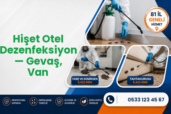 Hişet Otel Dezenfeksiyon — Gevaş, Van
