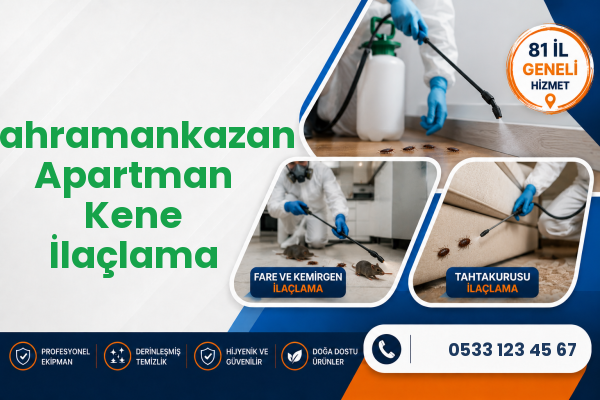 Kahramankazan Apartman Kene İlaçlama