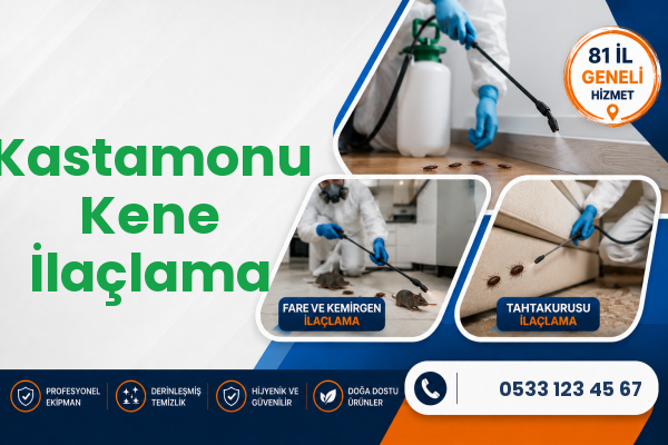 Kastamonu Kene İlaçlama
