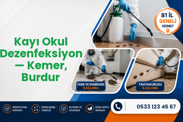 Kayı Okul Dezenfeksiyon — Kemer, Burdur