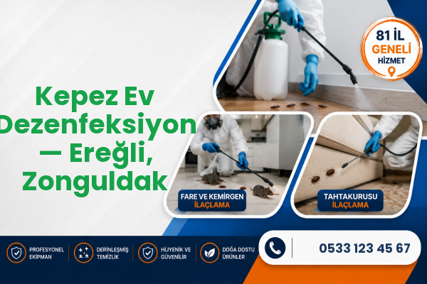 Kepez Ev Dezenfeksiyon — Ereğli, Zonguldak