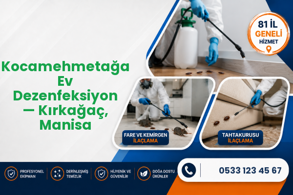 Kocamehmetağa Ev Dezenfeksiyon — Kırkağaç, Manisa