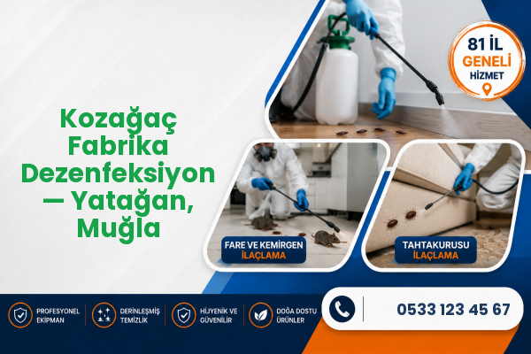 Kozağaç Fabrika Dezenfeksiyon — Yatağan, Muğla