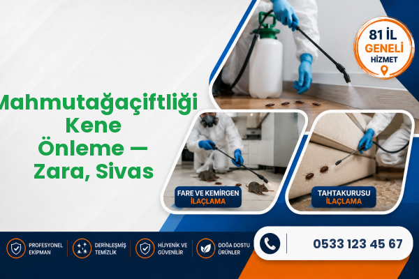 Mahmutağaçiftliği Kene Önleme — Zara, Sivas