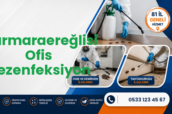 Marmaraereğlisi Ofis Dezenfeksiyon