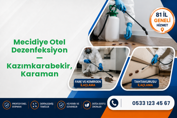 Mecidiye Otel Dezenfeksiyon — Kazımkarabekir, Karaman
