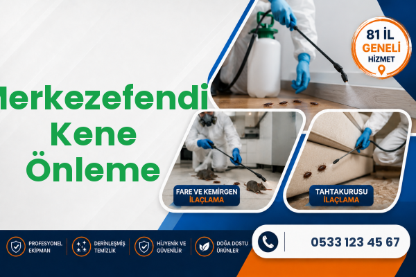 Merkezefendi Kene Önleme