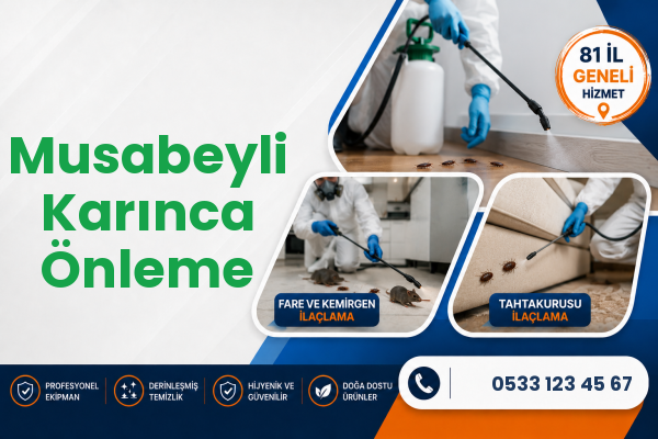 Musabeyli Karınca Önleme