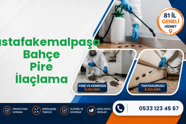 Mustafakemalpaşa Bahçe Pire İlaçlama