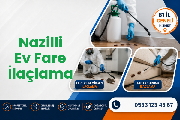 Nazilli Ev Fare İlaçlama