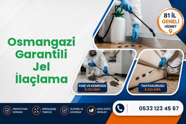 Osmangazi Garantili Jel İlaçlama