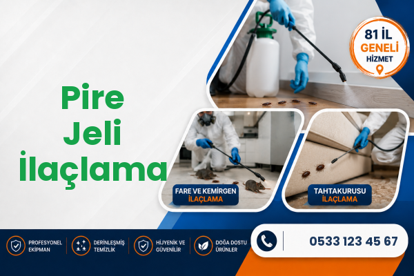 Pire Jeli İlaçlama