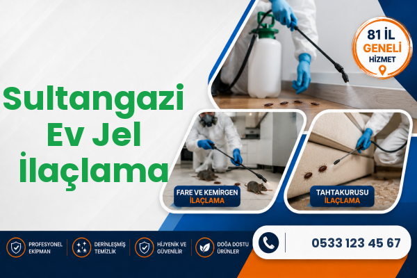 Sultangazi Ev Jel İlaçlama