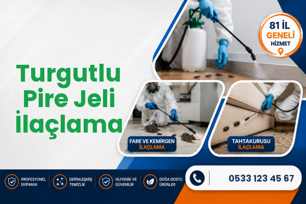Turgutlu Pire Jeli İlaçlama