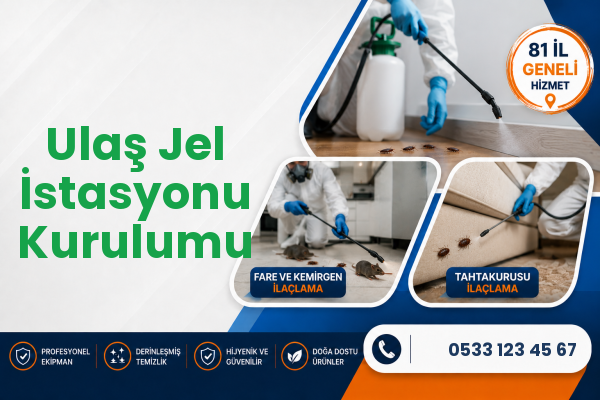 Ulaş Jel İstasyonu Kurulumu