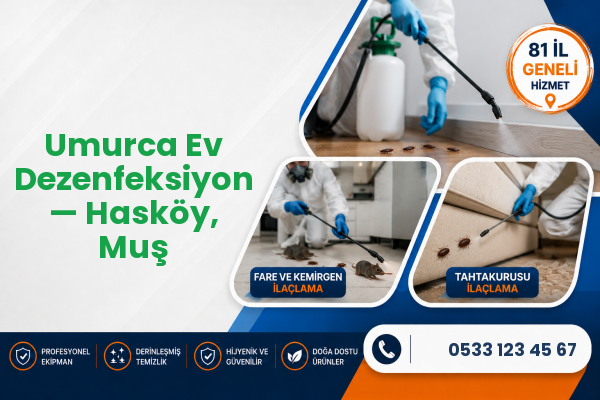Umurca Ev Dezenfeksiyon — Hasköy, Muş