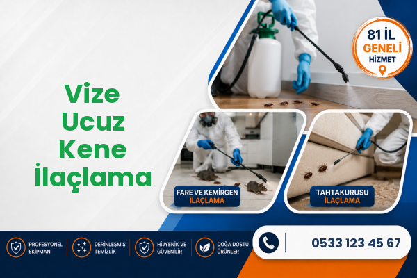 Vize Ucuz Kene İlaçlama