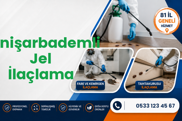 Yenişarbademli Jel İlaçlama