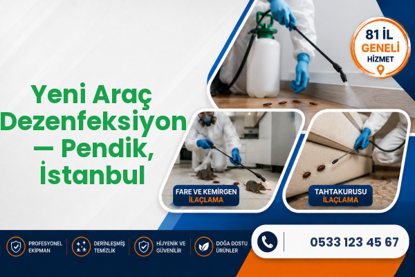 Yeni Araç Dezenfeksiyon — Pendik, İstanbul