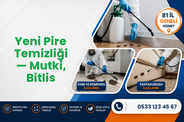 Yeni Pire Temizliği — Mutki, Bitlis